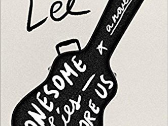Reviewed: Lonesome Lies Before Us by Don Lee